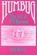 Humbug ; the art of P. T. Barnum.