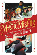 The magic misfits /