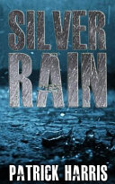 Silver rain : a novel /