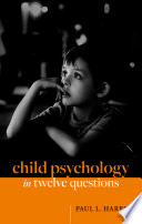 Child psychology in twelve questions /