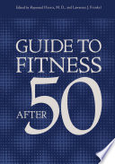 Guide to Fitness After Fifty /