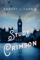 A study in crimson : Sherlock Holmes 1942 /