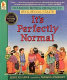 It's perfectly normal : a book about changing bodies, growing up, sex, and sexual health /