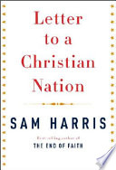 Letter to a Christian nation /