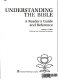 Understanding the Bible : a reader's guide and reference /