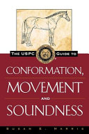 The USPC guide to conformation, movement and soundness /