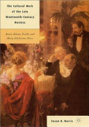 The cultural work of the late nineteenth-century hostess : Annie Adams Fields and Mary Gladstone Drew /