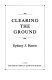 Clearing the ground /