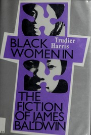 Black women in the fiction of James Baldwin /