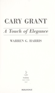 Cary Grant : a touch of elegance /