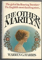 The other Marilyn : a biography of Marilyn Miller /