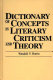 Dictionary of concepts in literary criticism and theory /