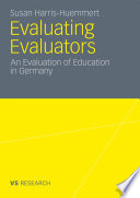 Evaluating evaluators : an evaluation of education in Germany /