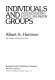 Individuals and groups : understanding social behavior /