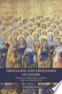 Thousands and thousands of lovers : sense of community among the Nuns of Helfta /
