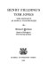 Henry Fielding's Tom Jones : the novelist as moral philosopher /