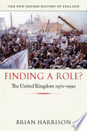 Finding a role? : the United Kingdom, 1970-1990 /