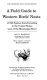 A field guide to Western birds' nests : of 520 species found breeding in the United States west of the Mississippi River /