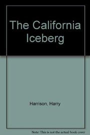 The California iceberg /