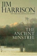 The Ancient Minstrel : novellas /