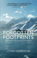 Forgotten footprints : lost stories in the discovery of Antarctica /