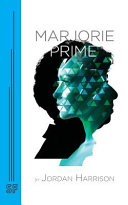 Marjorie Prime /