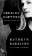 Seeking rapture : scenes from a woman's life /