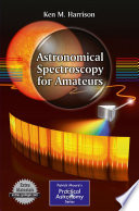 Astronomical spectroscopy for amateurs /