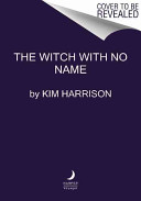 The witch with no name /