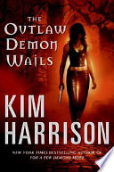The outlaw demon wails /