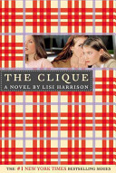 The clique : a novel /