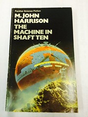 The machine in Shaft Ten, and other stories /