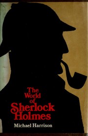 The world of Sherlock Holmes /