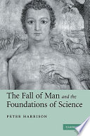 The fall of man and the foundations of science /