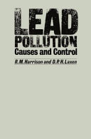 Lead pollution causes and control /