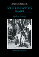 Stealing people's names : history and politics in a Sepik River cosmology /