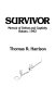 Survivor : memoir of defeat and captivity Bataan, 1942 /