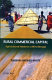 Rural commercial capital : agricultural markets in West Bengal /