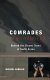 Comrades and strangers : behind the closed doors of North Korea /