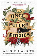 The once and future witches /