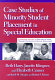 Case studies of minority student placement in special education /