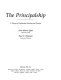 The principalship : a theory of professional learning and practice /