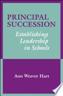Principal succession : establishing leadership in schools /