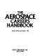 The aerospace careers handbook /