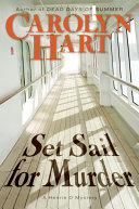 Set sail for murder : a Henrie O mystery /