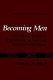 Becoming men : the development of aspirations, values, and adaptational styles /