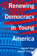 Renewing democracy in young America /