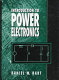 Introduction to power electronics /
