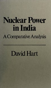 Nuclear power in India : a comparative analysis /