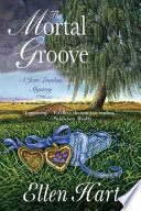 The mortal groove /